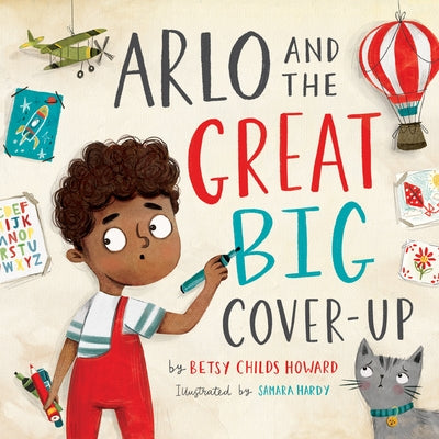 Arlo and the Great Big Cover-Up - Hardcover | Diverse Reads