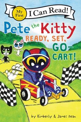 Pete the Kitty: Ready, Set, Go-Cart! - Paperback | Diverse Reads