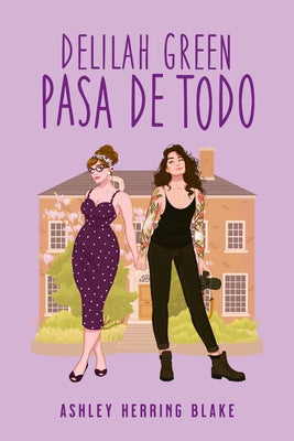 Delilah Green Pasa de Todo - Paperback | Diverse Reads