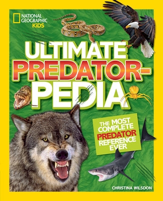 Ultimate Predatorpedia: The Most Complete Predator Reference Ever - Hardcover | Diverse Reads