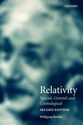 Relativity: Special, General, and Cosmological / Edition 2 - Paperback | Diverse Reads