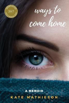 Ways to Come Home - Paperback | Diverse Reads