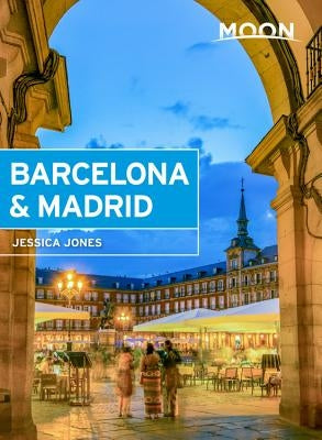 Moon Barcelona & Madrid - Paperback | Diverse Reads
