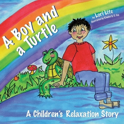 A Boy and a Turtle: A Children's Relaxation Story - Paperback | Diverse Reads