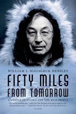 Fifty Miles from Tomorrow: A Memoir of Alaska and the Real People - Paperback | Diverse Reads
