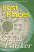 Lost Places: Stories - Paperback | Diverse Reads