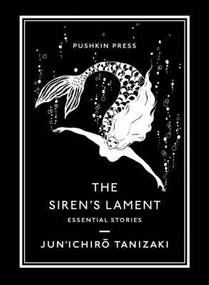 The Siren's Lament: Essential Stories - Paperback