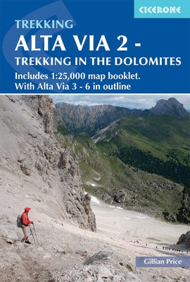 Alta Via 2 - Trekking in the Dolomites: Includes 1:25,000 Map Booklet. with Alta Via 3-6 in Outline - Paperback | Diverse Reads