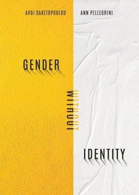 Gender Without Identity - Paperback | Diverse Reads