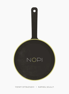 Nopi / Nopi: The Cookbook - Hardcover | Diverse Reads