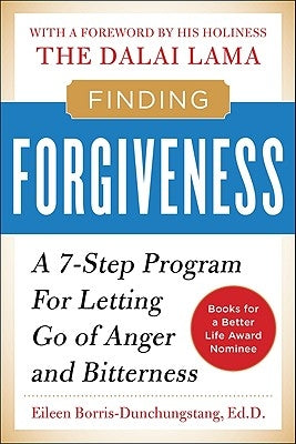 Finding Forgiveness: A 7-Step Program for Letting Go of Anger and Bitterness - Paperback | Diverse Reads