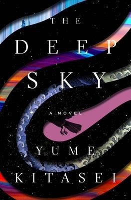 The Deep Sky - Hardcover | Diverse Reads