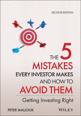 The 5 Mistakes Every Investor Makes and How to Avoid Them: Getting Investing Right - Hardcover | Diverse Reads