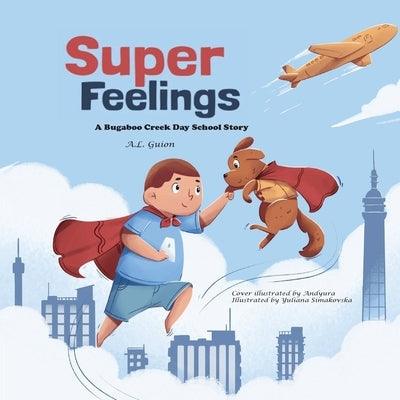Super Feelings - Paperback | Diverse Reads