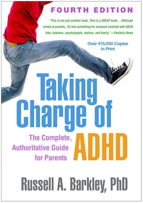 Taking Charge of ADHD: The Complete, Authoritative Guide for Parents - Hardcover | Diverse Reads