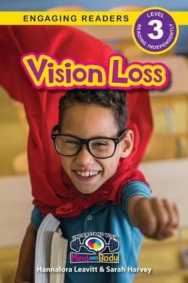 Vision Loss: Understand Your Mind and Body (Engaging Readers, Level 3) - Paperback | Diverse Reads
