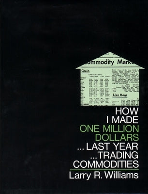 How I Made $1,000,000 Trading Commodities Last Year - Hardcover | Diverse Reads