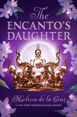 The Encanto's Daughter - Hardcover | Diverse Reads