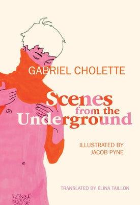 Scenes from the Underground - Paperback