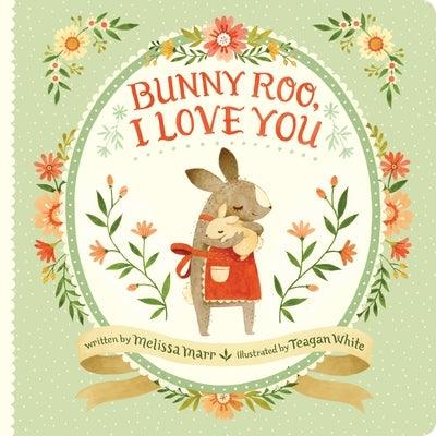 Bunny Roo, I Love You - Board Book | Diverse Reads