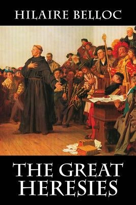 The Great Heresies - Paperback | Diverse Reads