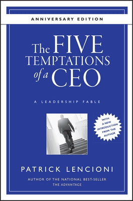 The Five Temptations of a CEO: A Leadership Fable / Edition 1 - Hardcover | Diverse Reads