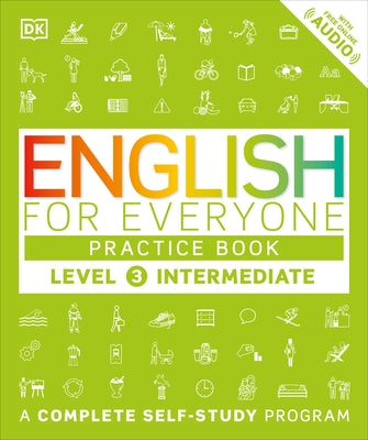 English for Everyone: Level 3: Intermediate, Practice Book: A Complete Self-Study Program - Paperback | Diverse Reads