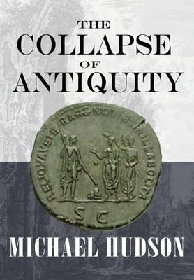 The Collapse of Antiquity - Paperback | Diverse Reads