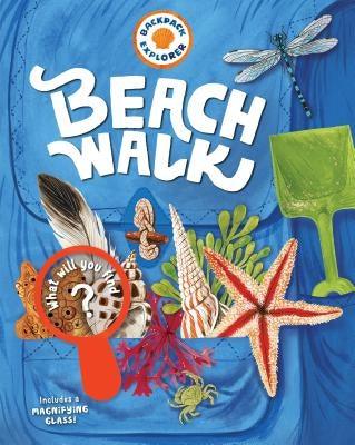 Backpack Explorer: Beach Walk - Hardcover | Diverse Reads