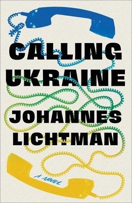 Calling Ukraine - Hardcover | Diverse Reads