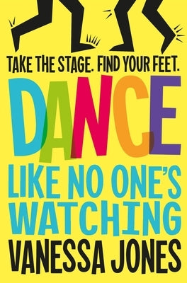 Dance Like No One's Watching - Paperback | Diverse Reads