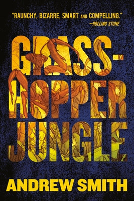Grasshopper Jungle - Paperback | Diverse Reads