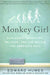 Monkey Girl: Evolution, Education, Religion, and the Battle for America's Soul - Paperback | Diverse Reads