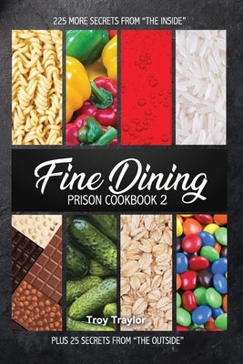 Fine Dining Prison Cookbook 2 - Paperback | Diverse Reads