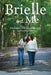 Brielle and Me: Our Journey with Cytomegalovirus and Cerebral Palsy - Paperback | Diverse Reads
