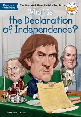 What Is the Declaration of Independence? - Paperback | Diverse Reads
