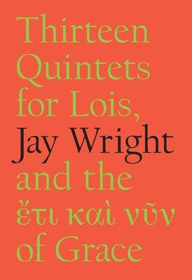 Thirteen Quintets for Lois - Paperback | Diverse Reads
