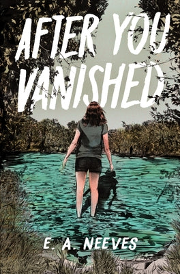 After You Vanished - Hardcover | Diverse Reads