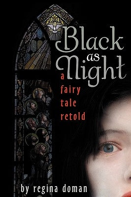Black as Night: A Fairy Tale Retold - Paperback | Diverse Reads