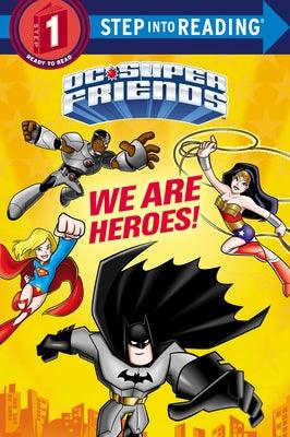 We Are Heroes! (DC Super Friends) - Paperback | Diverse Reads
