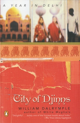 City of Djinns: A Year in Delhi - Paperback | Diverse Reads