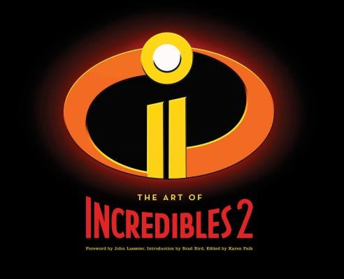 The Art of Incredibles 2: (Pixar Fan Animation Book, Pixar's Incredibles 2 Concept Art Book) - Hardcover | Diverse Reads