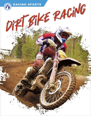 Dirt Bike Racing - Paperback | Diverse Reads