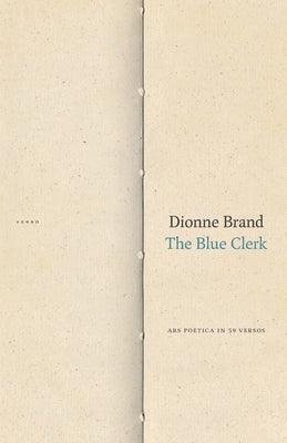 The Blue Clerk: Ars Poetica in 59 Versos - Paperback | Diverse Reads