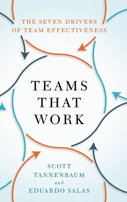 Teams That Work: The Seven Drivers of Team Effectiveness - Hardcover | Diverse Reads