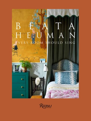 Beata Heuman: Every Room Should Sing - Hardcover | Diverse Reads