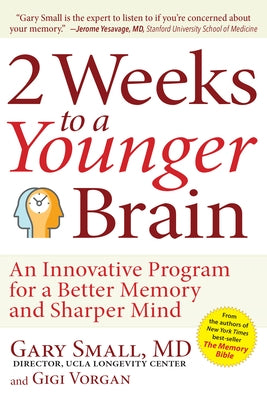2 Weeks To A Younger Brain: An Innovative Program for a Better Memory and Sharper Mind - Paperback | Diverse Reads