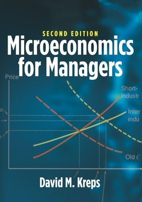 Microeconomics for Managers, 2nd Edition - Hardcover | Diverse Reads