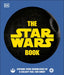 The Star Wars Book: Expand your knowledge of a galaxy far, far away - Hardcover | Diverse Reads