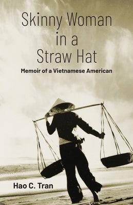 Skinny Woman in a Straw Hat - Paperback | Diverse Reads